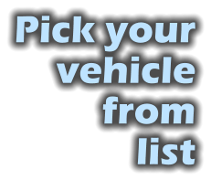 Pick your vehicle from list