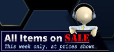 All Items on SALE This week only, at prices shown…